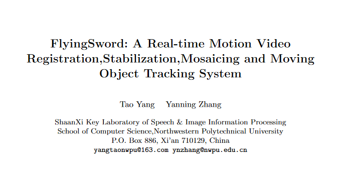 FlyingSword: A Real-time Motion Video Registration, Stabilization, Mosaicing and Moving Object Tracking System